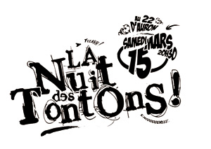 La NUIT des TONTONS ! Kézako ?