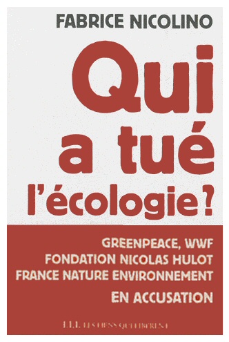 Qui a tué l'écologie ?